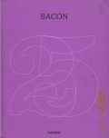Ficacci L., Francis Bacon (1909-1992). Sous la surface des choses  2010