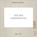 Eduard Gorokhovsky. [album]  1997