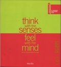 Think With the Senses, Feel With the Mind: Art in the Present Tense, Participating Countries, Collateral Events. [Volume Two]  2007