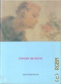 Remy Markowitsch. Finger im Buch. [katalog]  1996