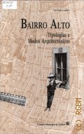 Carita H., Bairro Alto. Tipologias e Modos Arquitectonicos — 1990