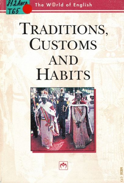  Traditions, Custims and Habits