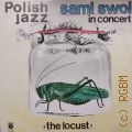 Sami swoi in concert, Polish Jazz vol.67  1980