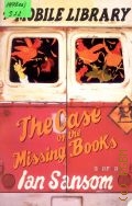 Sansom I., The Case of the Missing Books — 2006 (Mobile library)