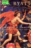 Byatt A.S., Angels & Insects — 2007
