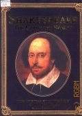 Shakespeare W., The Complete Works  2006