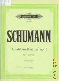 Schumann R., Davidsbundlertanze: op 6: fur Klavier  1975