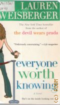 Weisberger L., Everyone Worth Knowing � 2007