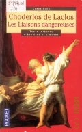 Laclos P.C., Les liaisons dangereuses  1998 (Classiques)