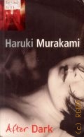 Murakami H., After Dark — 2007