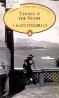 Fitzgerald F. S., Tender is the Night  1997 (Penguin Popular Classics)