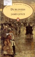 Joyce J., Dubliners  1996 (Penguin Popular Classics)
