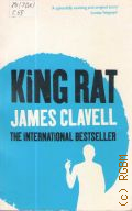 Clavell J., King Rat  1988 (The International Bestrseller)