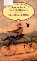 Jerome J.K., Three Men on the Bummel  1994 (Penguin Popular Classics)