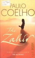 Coelho P., The Zahir  2005