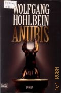 Hohlbein W., Anubis  2004