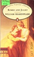 Shakespeare W., Romeo and Juliet  1994 (Penguin Popular Classics)