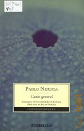 Neruda P., Canto general � 2005 (Biblioteca)