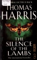 Harris T., The Silence of the Lambs  2002 (Hannibal Lecter. Book 2)