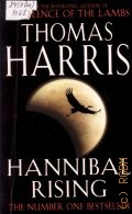 Harris T., Hannibal Rising  2006 (Hannibal Lecter. Book 4)
