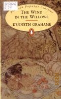 Grahame K., The Wind in the Willows  1994 (Penguin Popular Classics)