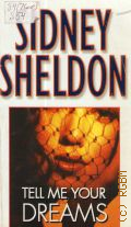 Sheldon S., Tell Me Your Dreams � 2005