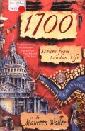 Waller M., 1700 Scenes from London Life � 2000
