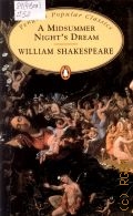 Shakespeare W., A midsummer night's dream  1994 (Penguin Popular Classics)