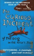 Haddon M., The Curious Incident of the Dog in the Night Time  2003