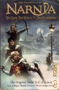 Lewis C.S., The Lion, the Witch and the Wardrobe. book two. The Chronicles of Narnia book two � 2005