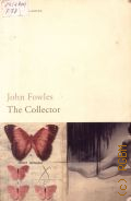 Fowles J., The Collector  2004 (Vintage classics)