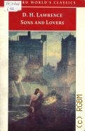 Lawrence D.H., Sons and Lovers  1998 (Oxford World s Classics)