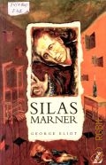 Eliot G., Silas Marner  2006 (Longman Literature)