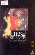 Moore B., Lies of Silence � 2006 (Longman Literature)