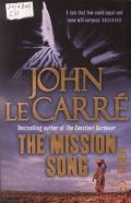 Carre J. le, The Mission Song � 2006