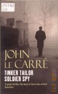 Carre J.le, Tinker Tailor Soldier Spy � 2006