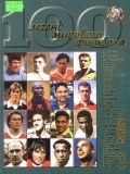 Гольдес И.В., . 100 легенд мирового футбола Вып.1 — 2003 (Полная иллюстрированная история футбола)