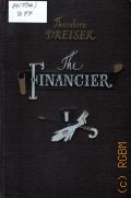 Dreiser T., The Financier. [  ]  1954