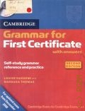 Hashemi L., Grammar for First Certificate with answers. Self-study grammar reference and practice  2009 (Second edition)