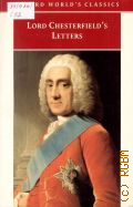 Chesterfield Lord, Lord Chesterfields Letters � 1998 (Oxford World s Classics)