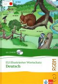 ELI illustrierter Wortschatz Deutsch. mit CD-ROM  cop. 2007