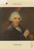 ����� ����� (1732-1809). 200 ��� �� ��� ������. Joseph Haydn. 200 ��� �� ��� ������ � 2009