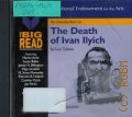 Tolstoy L., The Death of Ivan Ilyich. Audio Guide  2007 (The BIG READ)