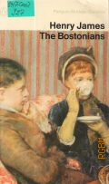 James H., The Bostonians � 1977 (Penguin Modern Classics)