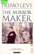 Levi P., The Mirror Maker � 1991