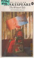 Shakespeare W., The Winter s Tale � 1983 (The Pelican Shakespeare)