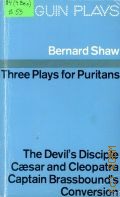 Shaw B., Three Plays for Puritans � 1978
