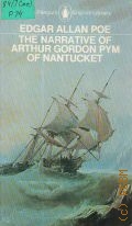 Poe E.A., The Narrative of Arthur Gordon Pym of Nantucket  1982 (New Penguin English Library)
