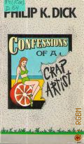 Dick P.K., Confessions of a Crap Artist  1979