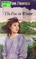 Branfield J., The Fox in Winter